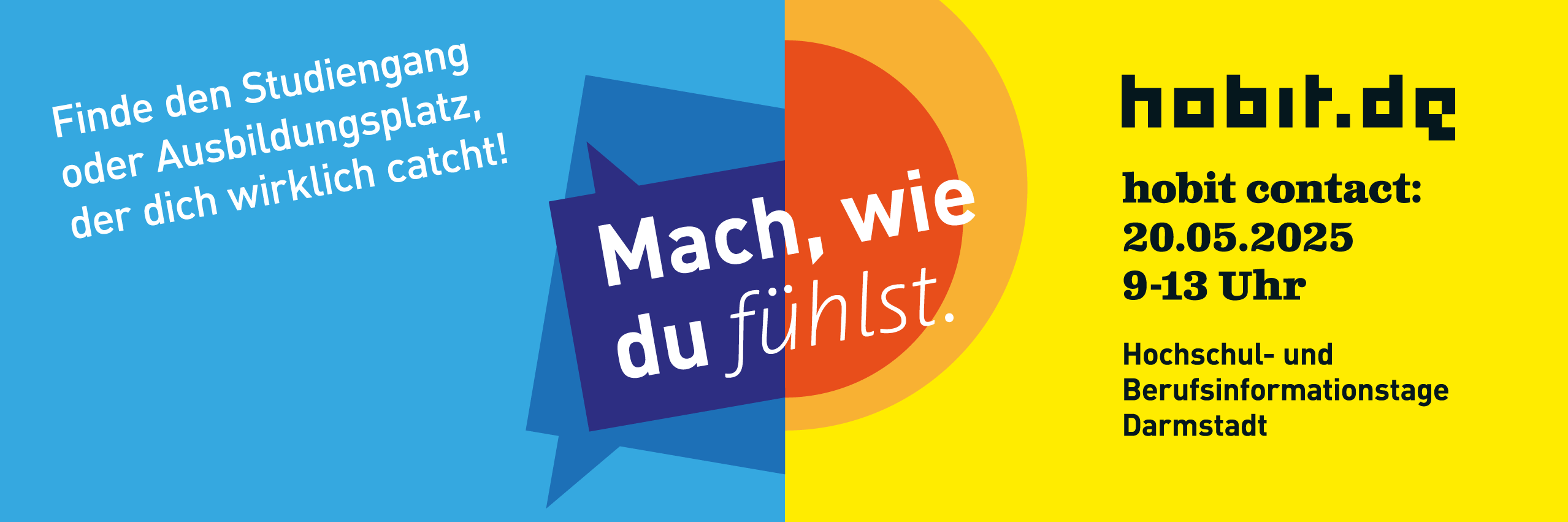 hobit contact: Hochschul- und Berufsinformationstage Darmstadt: 20.05.2025 von 09 Uhr bis 13 Uhr