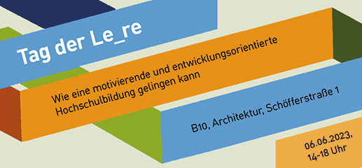 Banner mit nicht mehr wichtigen Informationen zum Tag der Lehre / Le_re 2023