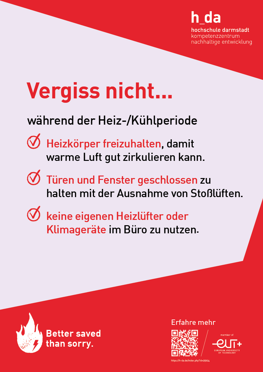 Poster mit der Aufschrift "Vergiss nicht ... während der Heiz-/Kühlperiode Heizkörper freizuhalten, damit warme Luft gut zirkulieren kann. Türen und Fenster geschlossen zu halten mit der Ausnahme von Stoßlüften. Keine eigenen Heizlüfter oder Klimageräte im Büro zu nutzen."