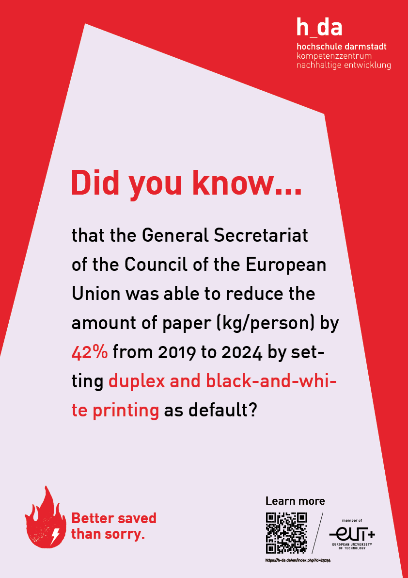 Poster with the inscription "Did you know... that the European Parliament was able to reduce the amount of paper (kg/person) by 42% from 2019 to 2024 by setting duplex and black-and-white printing as default?"