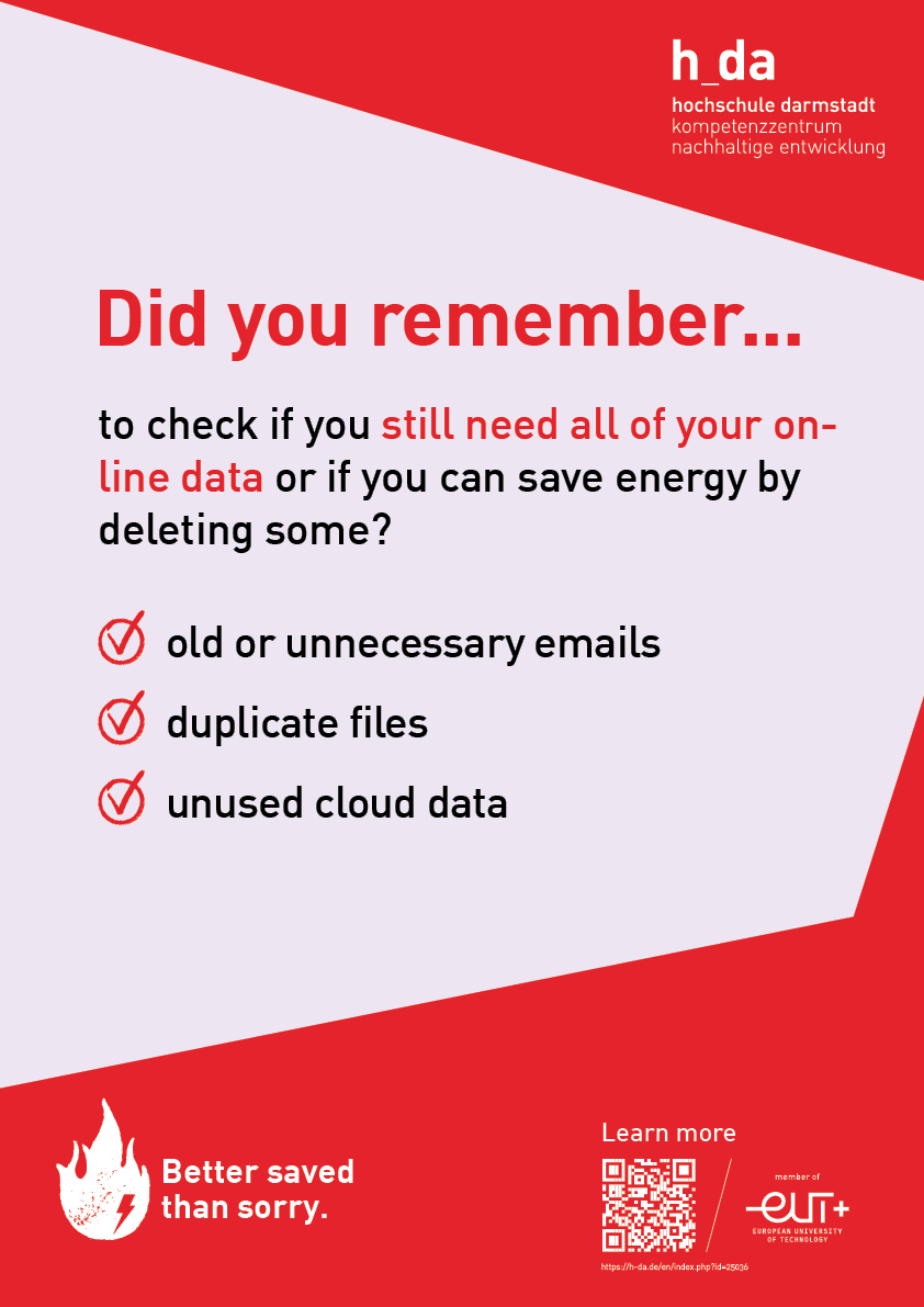 Poster with the inscription "Did you remember... to check if you still need all of your online data or if you can save energy by deleting some? old or unnecessary emails duplicate files unused cloud data"