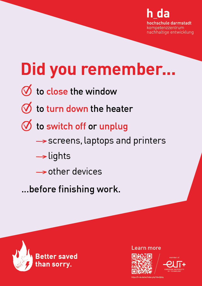 Poster with the inscription "Did you remember... to close the window to turn down the heater to switch off or unplug screens, laptops and printers lights other devices …before finishing work."
