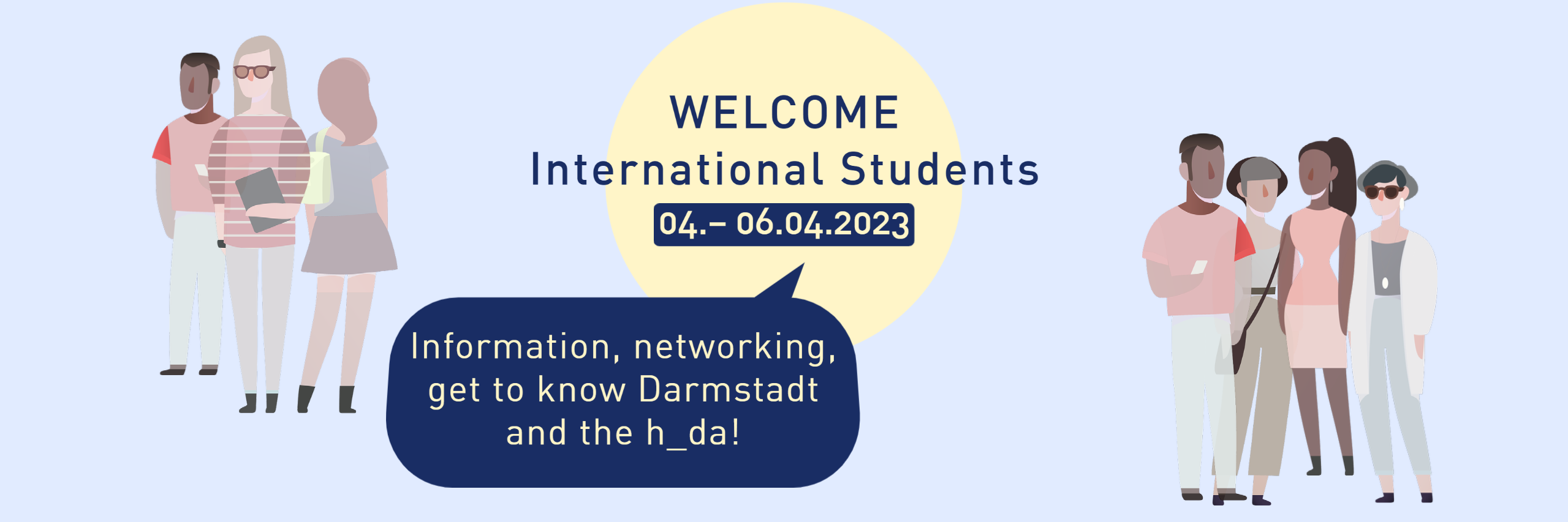 Welcome days for international students from April 4th to April 6th